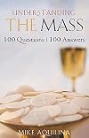 Understanding the Mass: 100 Questions, 100 Answers