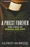 A Priest Forever: Nine Signs of Renewal and Hope