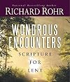Wondrous Encounters: Scripture for Lent