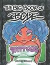 The Big Book of Bode Tattoos