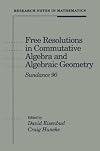 Free Resolutions in Commutative Algebra and Algebraic Geometry: Sundance Ninety