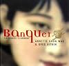 Banquet: Ten Courses to Harmony