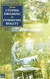 From Utopian Dreaming to Communal Reality