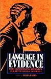 Language in Evidence: Issues Confronting Aboriginal and Multicultural Australia