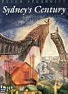 Sydney's Century: A History