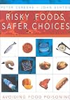 Risky Food, Safer Choices: Avoiding Food Poisoning