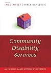 Community Disability Services: An Evidence-Based Approach to Practice
