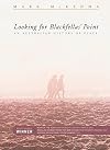 Looking for Blackfellas' Point: An Australian History of Place