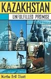Kazakhstan: Unfulfilled Promise