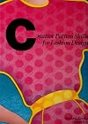 Creative Pattern Skills for Fashion Design (F.I.T. Collection)