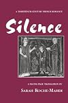 Silence: A Thirteenth-Century French Romance (Medieval Texts and Studies)