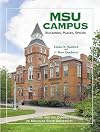 MSU Campus―Buildings, Places, Spaces: Architecture and the Campus Park of Michigan State University