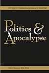 Politics & Apocalypse
