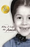 Why I Left the Amish: A Memoir