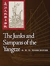 The Junks and Sampans of the Yangtze
