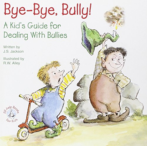 Cover of Bye-bye, Bully!