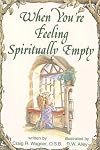 When You're Feeling Spiritually Empty