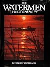 The Watermen of the Chesapeake Bay