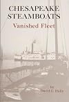 Chesapeake Steamboats: Vanished Fleet