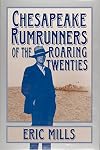 Chesapeake Rumrunners of the Roaring Twenties