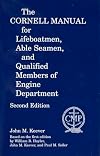 The Cornell Manual for Lifeboatmen - Able Seamen and Qualified Members of Engine Department