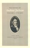 The Papers of Andrew Jackson, Vol. 1: 1770-1803