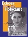 Echoes from the Holocaust: A Memoir (Special Studies; 29)