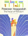 Passover Haggadah: Feast of Freedom