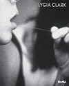 Lygia Clark: The Abandonment of Art