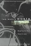 Two Wheels North: Bicycling the West Coast in 1909