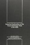 Botanical exploration of the trans-Mississippi West, 1790-1850