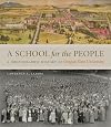 A School for the People: A Photographic History of Oregon State University