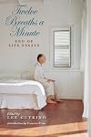 Twelve Breaths a Minute: End of Life Essays (MEDICAL HUMANITIES SERIES)
