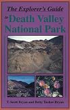 The Explorers Guide To Death Valley National Park Travel And Local Interest