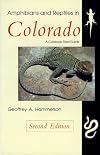 Amphibians and Reptiles in Colorado, Revised Edition