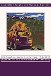 George W. Bush's Healthy Forests: Reframing the Environmental Debate