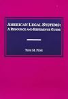 American Legal Systems: A Resource and Reference Guide