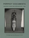 Perfect documents : Walker Evans and African art, 1935