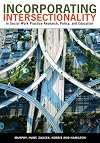 Incorporating Intersectionality in Social Work Practice, Research, Policy, and Education