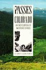 The Passes of Colorado: An Encyclopedia of Watershed Divides (The Pruett Series)