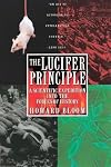 The Lucifer Principle: A Scientific Expedition into the Forces of History