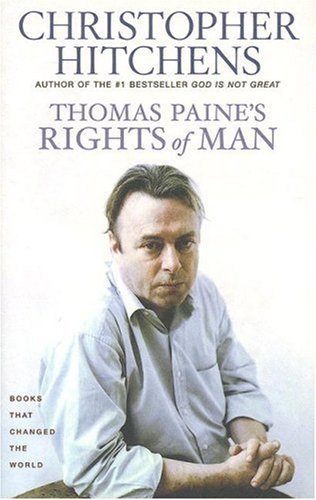 Thomas Paine's Rights of Man (By: Christopher Hitchens) cover