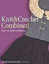 Knit and Crochet Combined