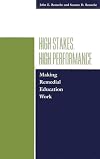 High Stakes, High Performance: Making Remedial Education