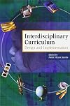 Interdisciplinary Curriculum: Design and Implementation