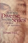 Honoring Diverse Teaching Styles: A Guide for Supervisors