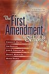 The First Amendment in Schools: A Guide from the First Amendment Center