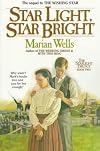 Star Light, Star Bright (The Starlight Trilogy, Book 2)