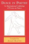Dance in Poetry: An International Anthology of Poems on Dance