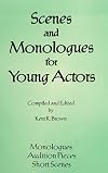 Scenes and Monlogues for Young Actors